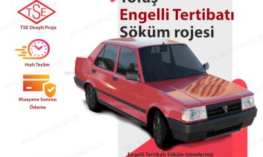 TOFAŞ ENGELLİ TERTİBATI SÖKÜM PROJESİ