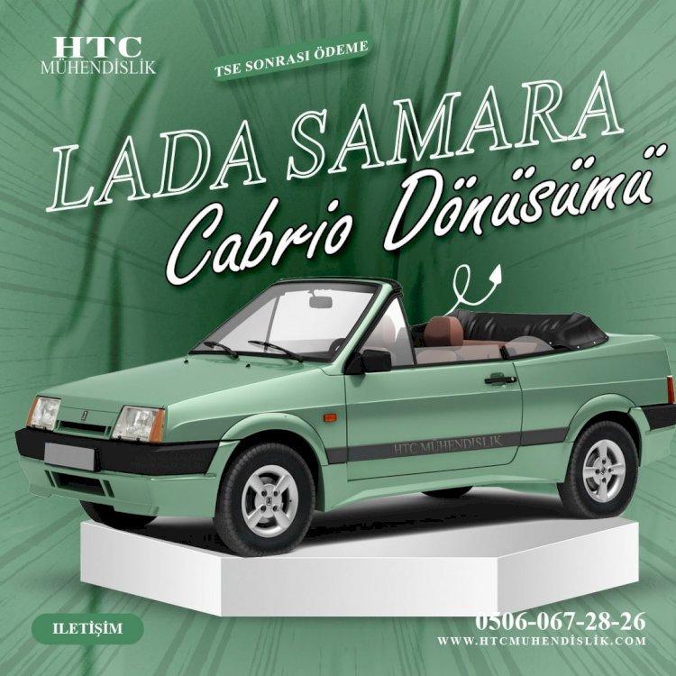 Lada Samara Cabrio Dönüşüm Tadilati