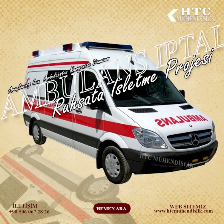 Ambulanstan Kamyonete Dönüşüm Tadilat Ve Projesi